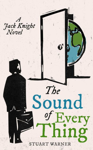 The Sound Of Everything (Jack Knight, #1)