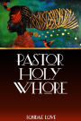 Pastor Holy Whore