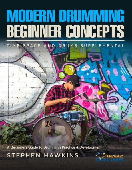 Modern Drumming Concepts (Time Space And Drums, #0)