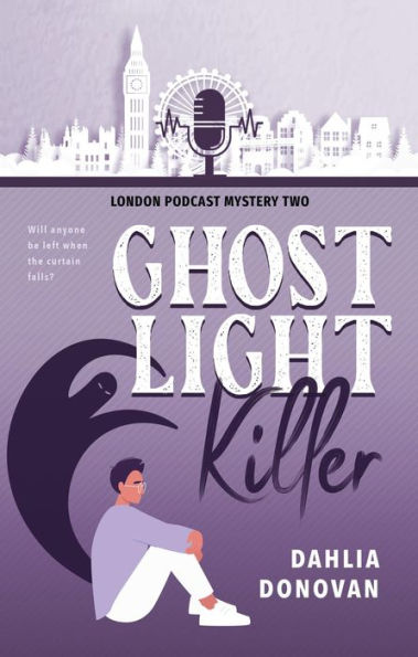 Ghost Light Killer (London Podcast Mystery Series, #2)