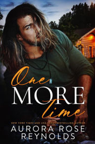 Title: One More Time (Ruby Falls), Author: Aurora Rose Reynolds