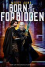 Born of the Forbidden (Gargoyle Masters, #3)