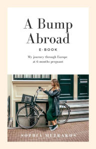 Title: A Bump Abroad, Author: Sophia Metrakos