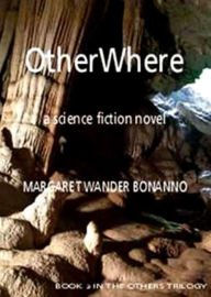 Title: OtherWhere, Author: Margaret Wander Bonanno