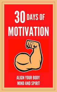 Title: 30 Days of Motivation, Author: MENTES LIBRES
