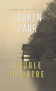 Title: Double Meurtre, Author: Lauren Carr