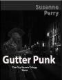 Gutter Punk (City Streets Trilogy, #3)