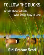 Follow the Ducks