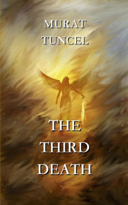 Title: The Third Death, Author: Murat Tuncel