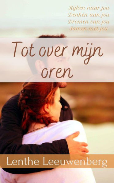 Tot over mijn oren