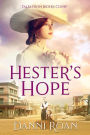 Hester's Hope (Tales from Biders Clump, #13)