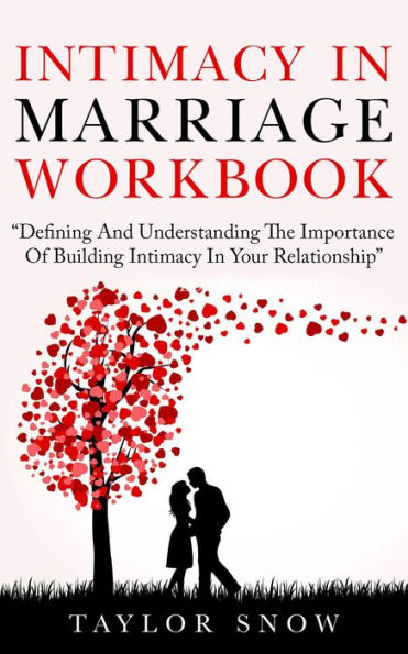 Intimacy In Marriage Dating Relationships Romance Love Book PDF Christian Infidelity Divorce Husband Wife Couple (Marriage And Relationship Books For Couples)