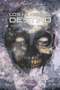 Title: Los Hijos del Destino (Karmenyta), Author: Chris Red