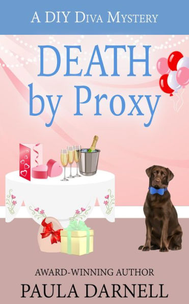 Death by Proxy (A DIY Diva Mystery, #3)