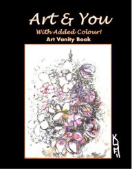 Title: Art & You With Added Colour, Author: Kumi Muttu