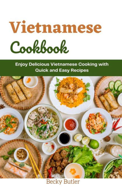 Vietnamese Cookbook by Becky Butler | eBook | Barnes & Noble®