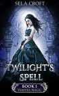Twilight's Spell (Vampire Magic, #1)
