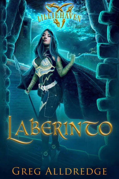 Laberinto (Una fantasía épica de Lilliehaven, #2)