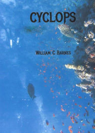 Title: Cyclops, Author: William C Barnes