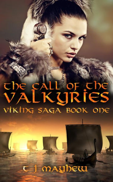 The Call of the Valkyries (Viking Saga, #1)