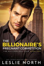 The Billionaire's Pregnant Competition (The Billionaires Club, #1)