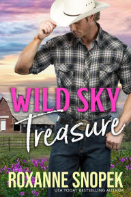 Title: Wild Sky Treasure, Author: Roxanne Snopek