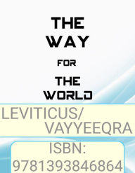 Title: The Way for The World - Leviticus/Vayyeeqra, Author: Xola Mgoduka