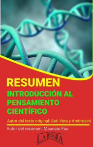 Title: Resumen de Introducción al Pensamiento Científico (RESÚMENES UNIVERSITARIOS), Author: MAURICIO ENRIQUE FAU