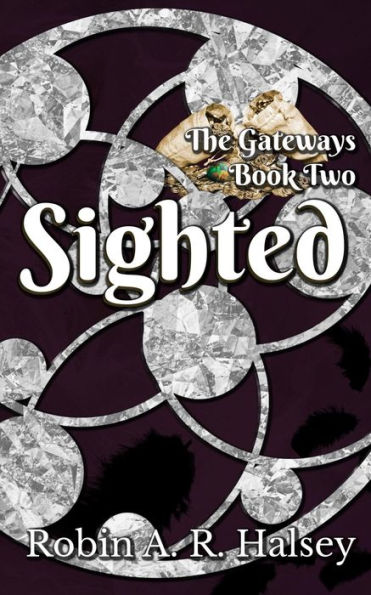 Sighted (The Gateways Series, #2)