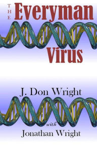 Title: The Everyman Virus, Author: J. Don Wright