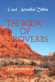 Title: The Book of Proverbs, Author: Vusi Mxolisi Zitha