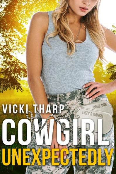 Cowgirl, Unexpectedly (Lazy S Ranch, #1)