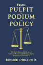From Pulpit to Podium to Policy