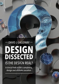 Title: Design Dissected, Author: David Galloway