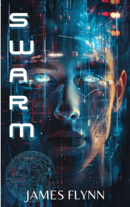 Title: Swarm, Author: James Flynn