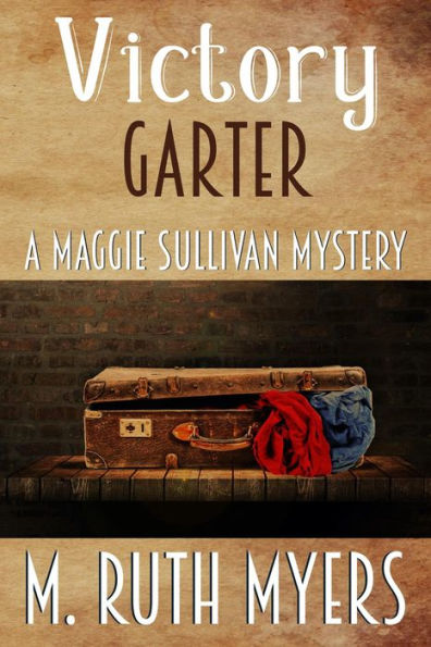 Victory Garter (Maggie Sullivan mysteries, #9)