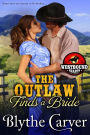 The Outlaw Finds a Bride (Westbound Hearts, #3)