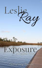 Exposure (A Carefree Novel, #1)