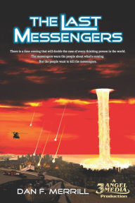 Title: The Last Messegers, Author: Dan Merrill