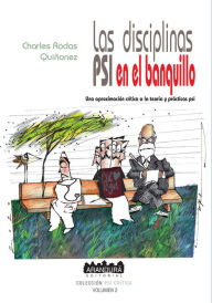 Title: Las disciplinas PSI en el banquillo (PSI CRÍTICA, #2), Author: Charles Rodas