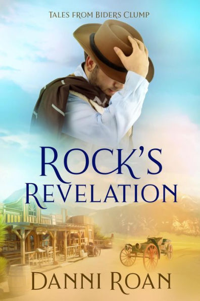 Rock's Revelations (Tales from Biders Clump, #11)