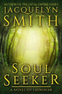Soul Seeker: A Novel of Lasniniar (The World of Lasniniar, #3)