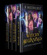 Title: Witchy Beginnings: Four Fantasy Series Starters, Author: Rachel Medhurst