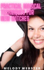 Practical Magical Techniques for New Witches