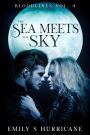 The Sea Meets the Sky (Bloodlines, #4)