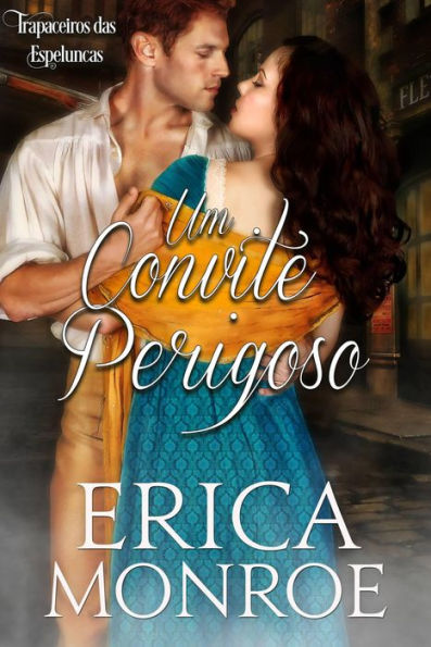 Um Convite Perigoso (Trapaceiros das Espeluncas, #1)