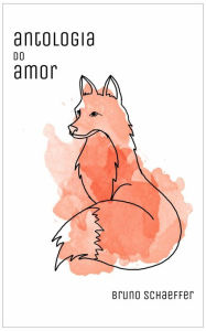 Title: Antología del Amor, Author: Bruno Schaeffer