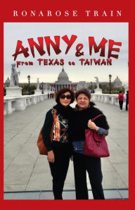 Title: Anny & Me, Author: Ronarose Train