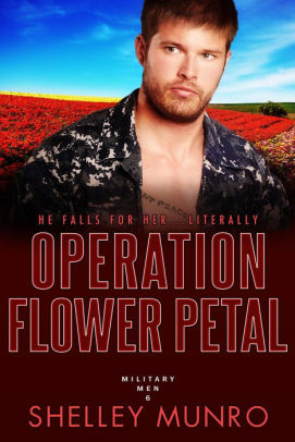 Operation Flower Petal (Military Men, #6)