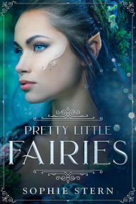 Title: Pretty Little Fairies, Author: Sophie Stern